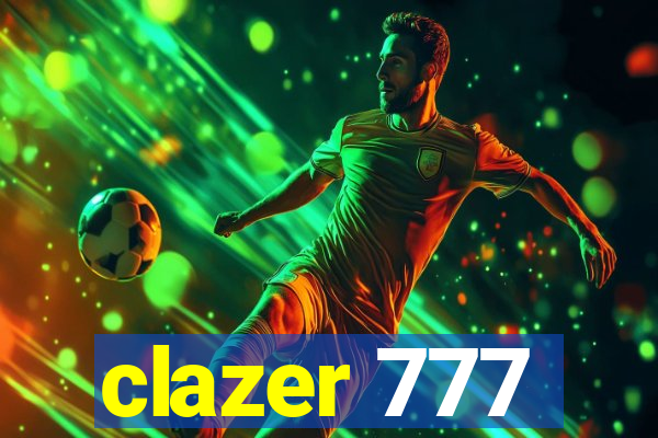 clazer 777